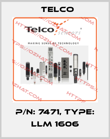 p/n: 7471, Type: LLM 1606 Telco