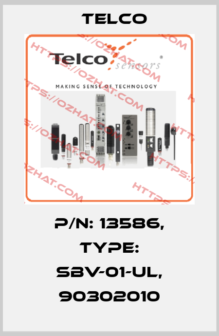 p/n: 13586, Type: SBV-01-UL, 90302010 Telco
