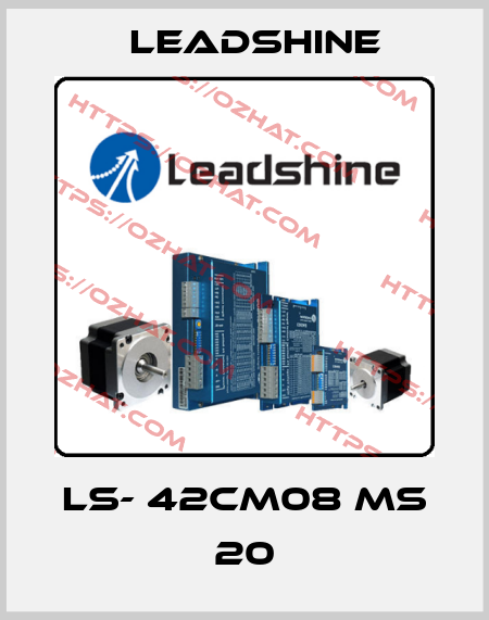 LS- 42CM08 MS 20 Leadshine