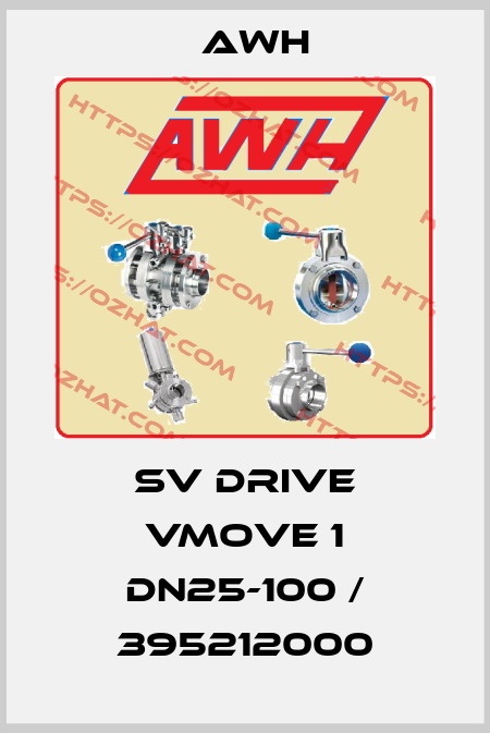 SV drive VMove 1 DN25-100 / 395212000 Awh