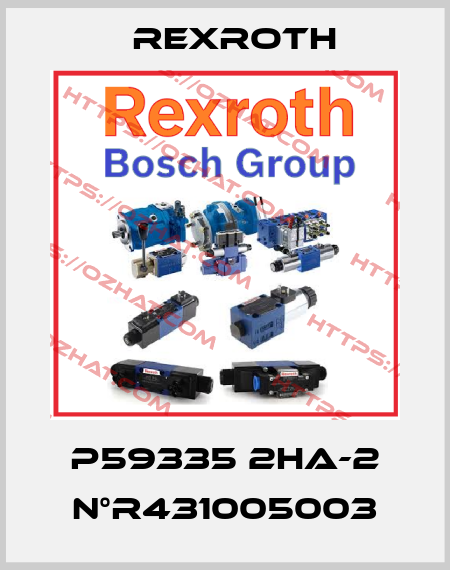 P59335 2HA-2 N°R431005003 Rexroth