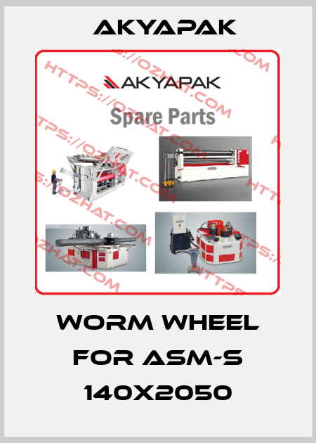 worm wheel for ASM-S 140x2050 Akyapak