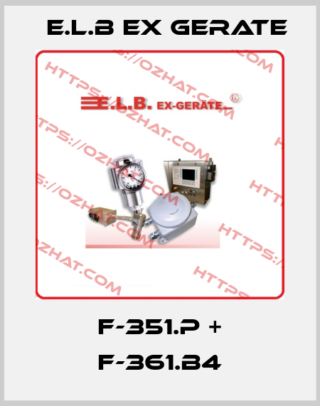F-351.P + F-361.B4 E.L.B Ex Gerate