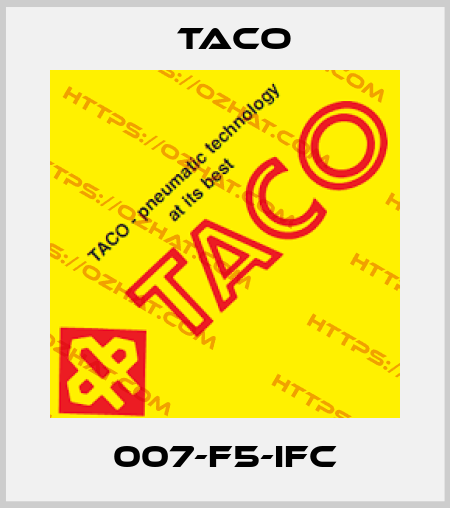 007-f5-ifc Taco
