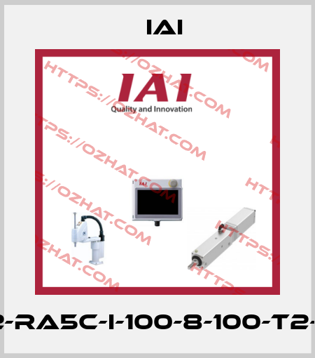 RCS2-RA5C-I-100-8-100-T2-N-HA IAI