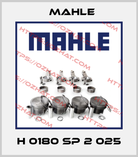 H 0180 SP 2 025 MAHLE