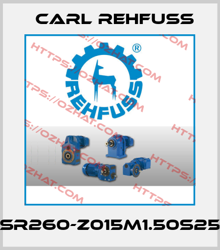 SR260-Z015M1.50S25 Carl Rehfuss
