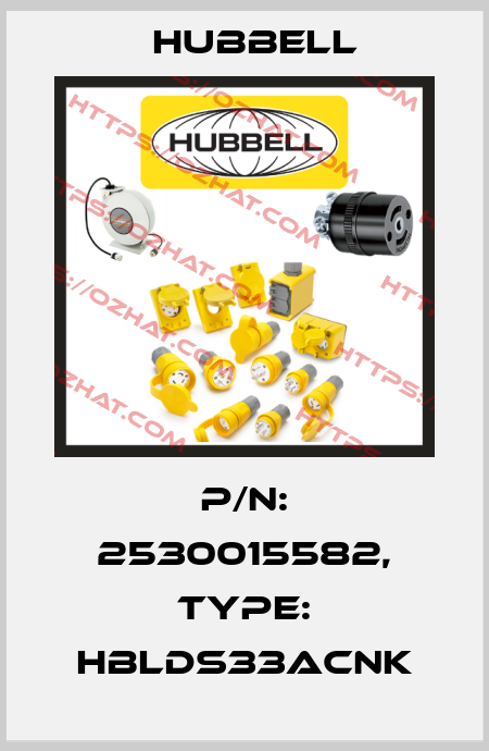 P/N: 2530015582, Type: HBLDS33ACNK Hubbell