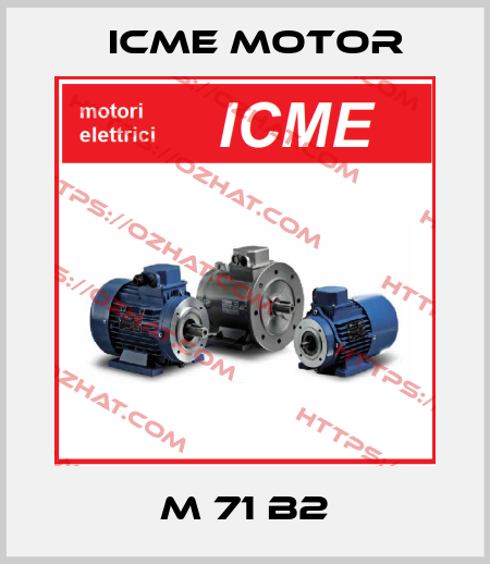 M 71 B2 Icme Motor