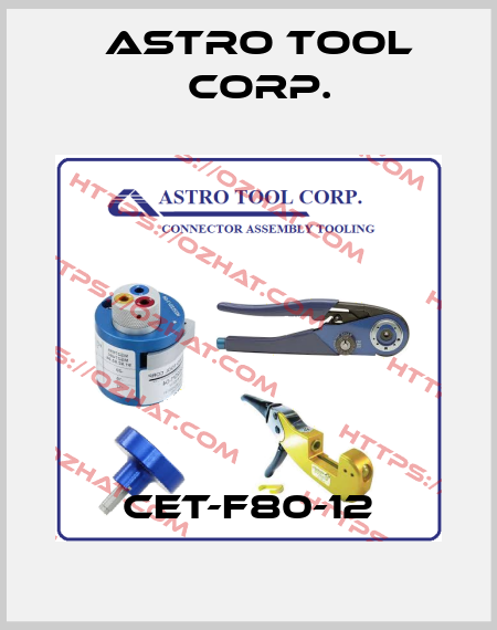 CET-F80-12 Astro Tool Corp.