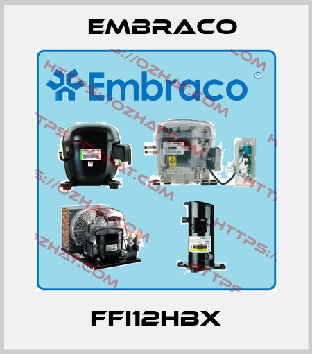 FFI12HBX Embraco