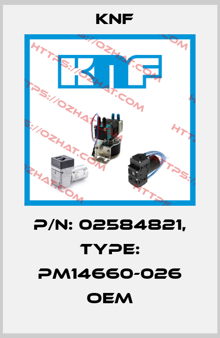 P/N: 02584821, Type: PM14660-026 OEM KNF