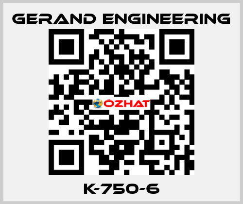 K-750-6 Gerand Engineering