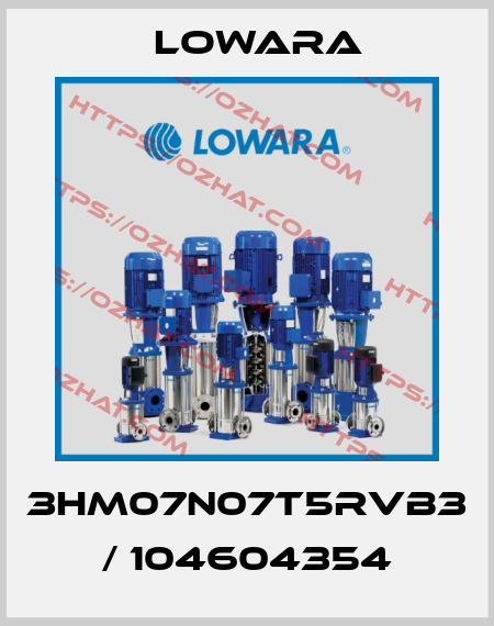 3HM07N07T5RVB3 / 104604354 Lowara