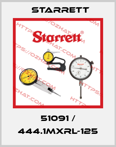 51091 / 444.1MXRL-125 Starrett