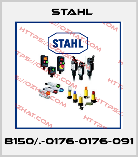 8150/.-0176-0176-091 Stahl