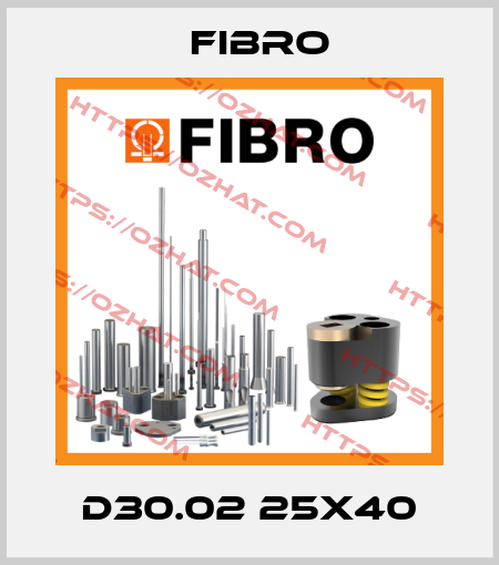 D30.02 25x40 Fibro
