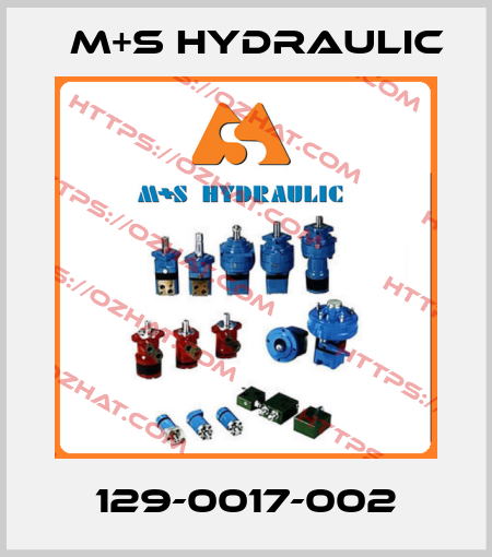 129-0017-002 M+S HYDRAULIC