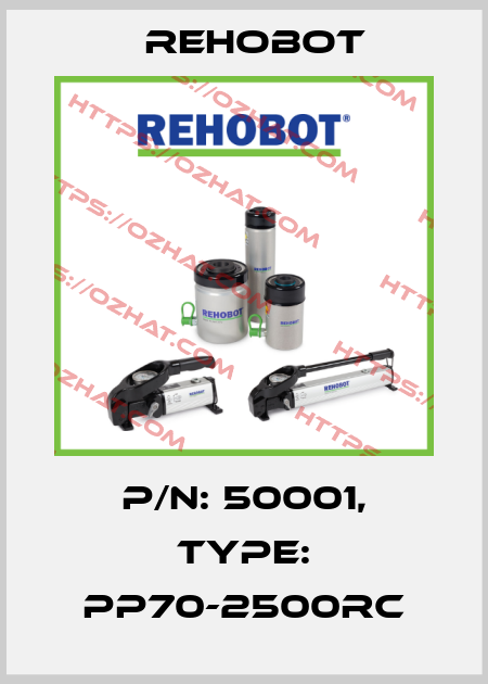 p/n: 50001, Type: PP70-2500RC Rehobot