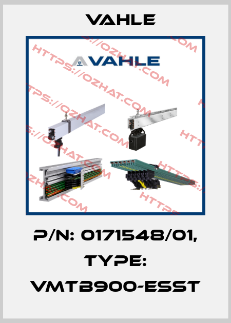 P/n: 0171548/01, Type: VMTB900-ESST Vahle