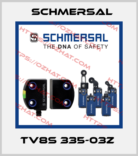 TV8S 335-03Z  Schmersal