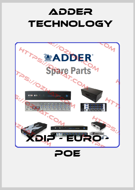 XDIP - EURO - PoE Adder Technology