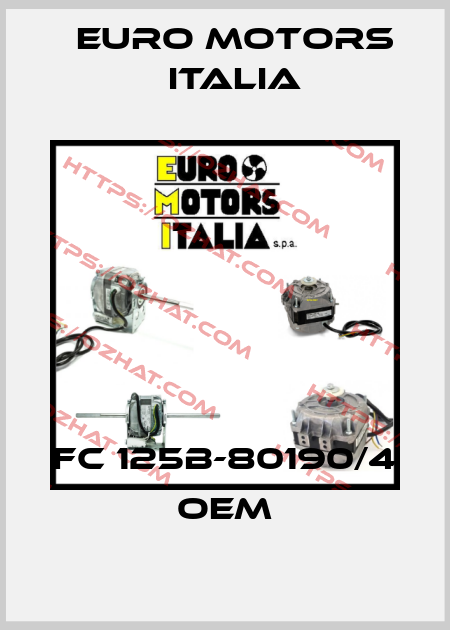 FC 125B-80190/4 oem Euro Motors Italia