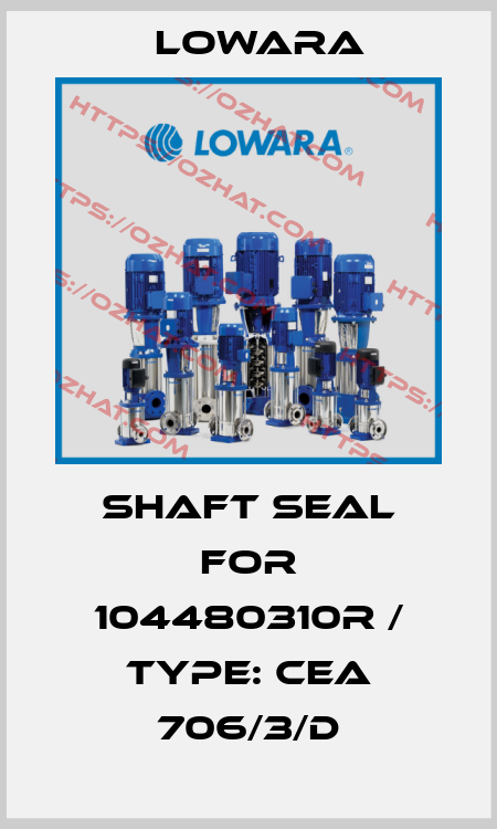 Shaft seal for 104480310R / Type: CEA 706/3/D Lowara