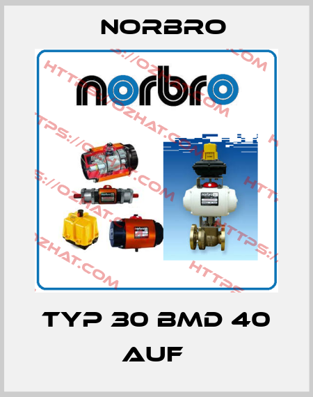 TYP 30 BMD 40 AUF  Norbro