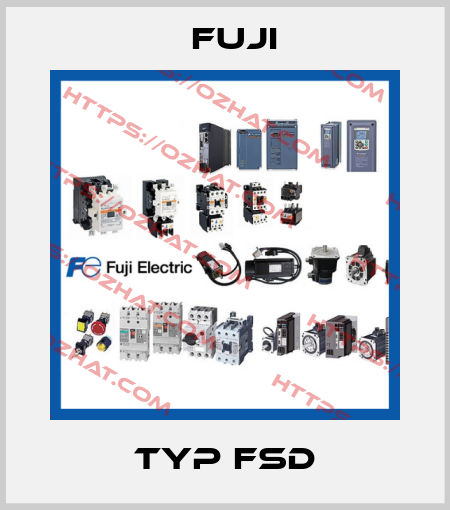 TYP FSD Fuji