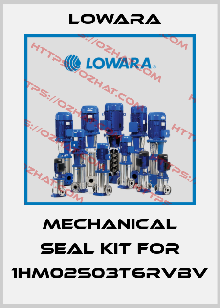 MECHANICAL SEAL KIT FOR 1HM02S03T6RVBV Lowara