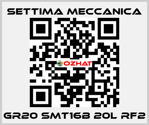 GR20 SMT16B 20L RF2 Settima Meccanica