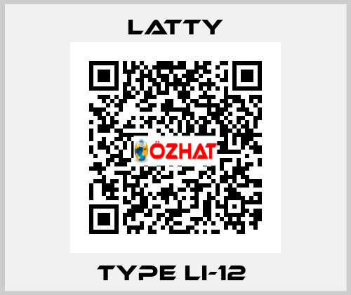type LI-12  Latty