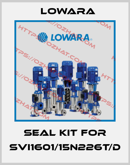seal kit for SVI1601/15N226T/D Lowara