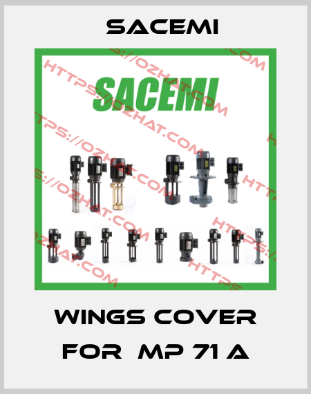 wings cover for  MP 71 A Sacemi