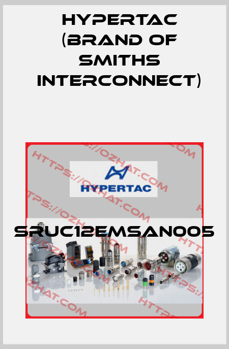 SRUC12EMSAN005 Hypertac (brand of Smiths Interconnect)