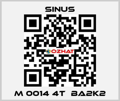 M 0014 4T  BA2K2 Sinus