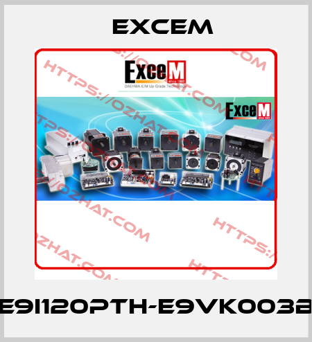 E9I120PTH-E9VK003B Excem