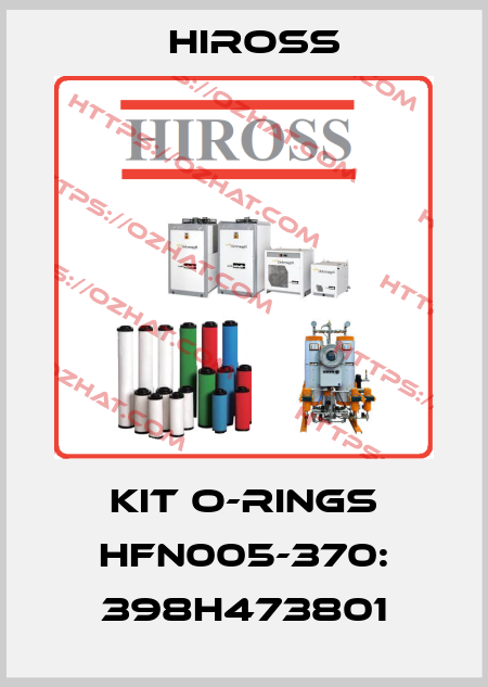 Kit o-rings HFN005-370: 398H473801 Hiross