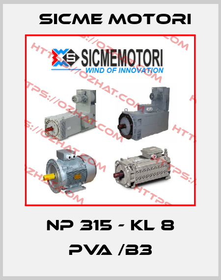 NP 315 - KL 8 PVA /B3 Sicme Motori