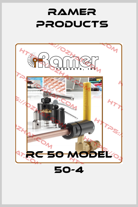RC 50 Model 50-4 Ramer Products