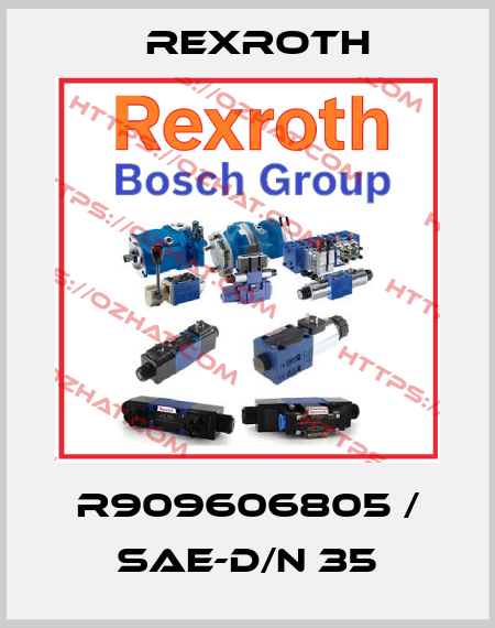 R909606805 / SAE-D/N 35 Rexroth