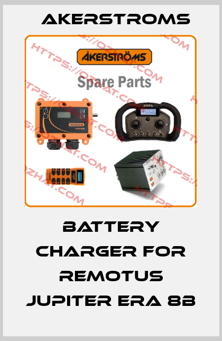 battery charger for REMOTUS Jupiter Era 8B AKERSTROMS