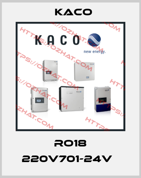 RO18 220V701-24V　 Kaco