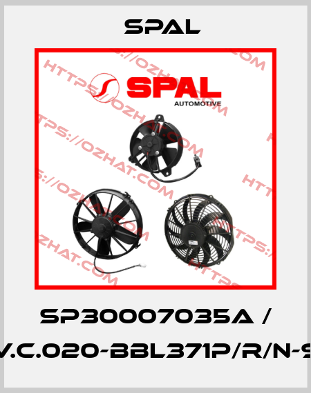 SP30007035A / EV.C.020-BBL371P/R/N-95 SPAL