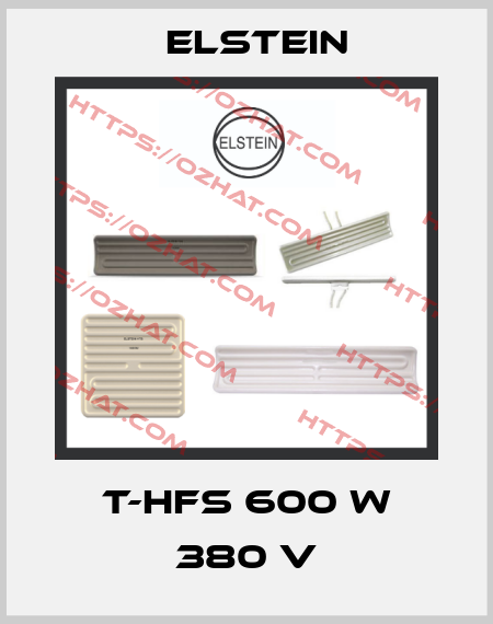 T-HFS 600 W 380 V Elstein
