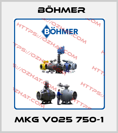 MKG V025 750-1 Böhmer