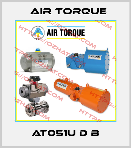 AT051U D B Air Torque