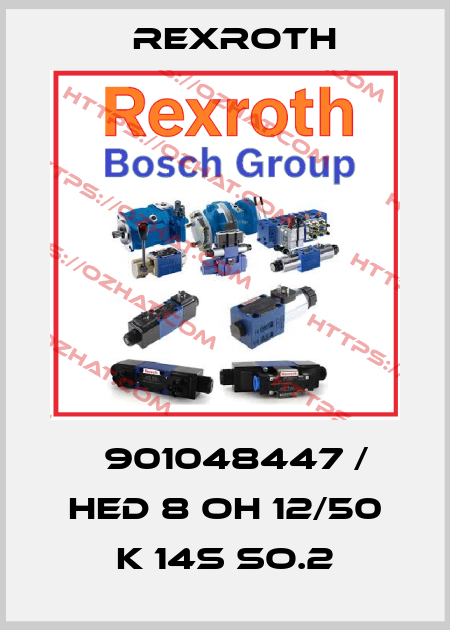 К901048447 / HED 8 OH 12/50 K 14S So.2 Rexroth