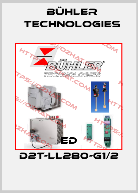 ED D2T-LL280-G1/2 Bühler Technologies